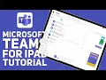 Microsoft Teams for iPad Tutorial