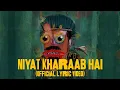 Download Lagu Niyat Kharaab Hai - Albela, Dronark (Official Lyric Video) | Bohot Ajeeb Artist (EP)