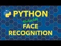 Python Face Recognition with face - recognition Package