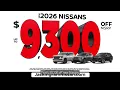 Get Up to 9 300 Off or 0 Financing on New 2026 Nissans - Only at Jack Ingram Nissan