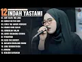HATI SIAPA TAK LUKA - BUKAN KU TAK SUDI  - Indah Yastami Full Album -Cover Akustik Terbaik 2025