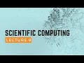 Rosetta Boot Camp 2013 Lecture 9 Scientific Computing