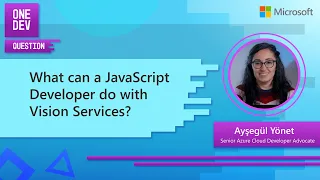 What can a JavaScript developer do with Azure Vision Services