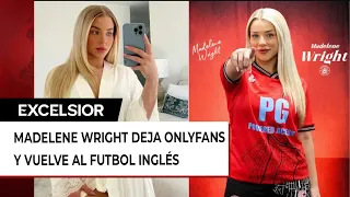 From OnlyFans to the pitch Madeline Wright returns to soccer