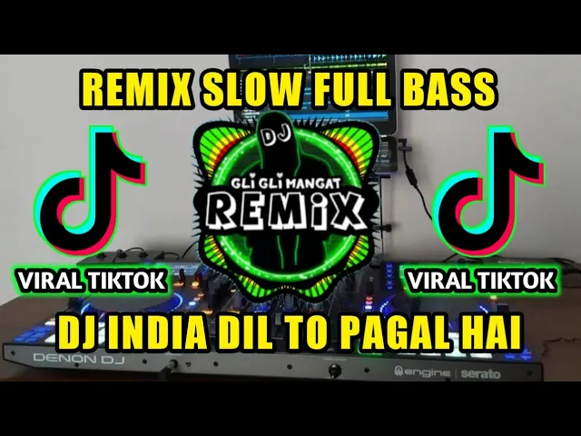 Download MP3 DJ INDIA VIRAL TIKTOK - DIL TO PAGAL HAI REMIX SLOW FULL BASS 2023