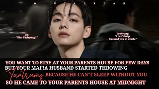 taehyung ff you want to stay at your parents house but your maf a husband started throwing 