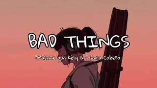 Download Bad Things - Machine Gun \u0026 camila cabello (english lyrics) MP3