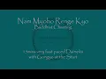 Download Lagu Nam Myoho Renge Kyo - 15mins Very Fast Daimoku with Countdown Timer