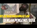 Download Lagu Kisah Rasulullah Saw dengan pengemis buta || animasi