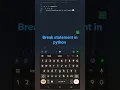 Breaking for and while Loop in python python Break Statement