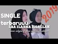 NISSA SABYAN LAA ILAAHA ILLALLAH Feat. SBY 2019