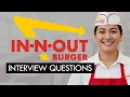 In-N-Out Burger Interview Questions Winning Answers GET HIRED TODAY