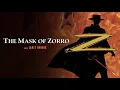Download Lagu THE MASK OF ZORRO super soundtrack suite - James Horner