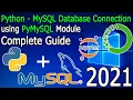 PyMySQL Module Installation Python MySQL Database Connection Fetching 2021 Complete Guide