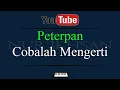 Download Lagu Karaoke Peterpan Cobalah Mengerti