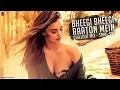 Bheegi Bheegi Raaton Mein (Chillout Mix) Sahil Sps
