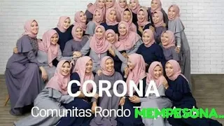 Download CORONA II KOMUNITAS RONDO MEMPESONA MP3