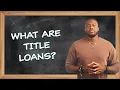 How do Title Loans Work - MoneyLion