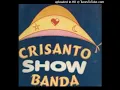 CRISANTO SHOW BANDA 1994