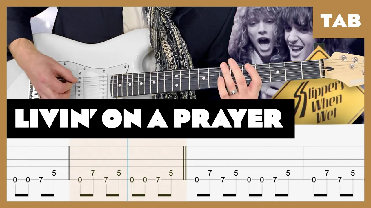 Bon Jovi - Livin' on a Prayer - Guitar Tab | Lesson | Cover | Tutorial Bon Jovi - Livin' on a Prayer - Guitar Tab | Lesson | Cover | Tutorial