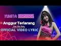 Download Lagu Yunita Asmara - Anggur Terlarang (Official Video Lyric)