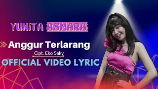 Download Yunita Asmara - Anggur Terlarang (Official Video Lyric) MP3