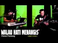 Download Lagu WALAU HATI MENANGIS - Pance Pondaag - COVER by Lonny