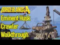 Borderlands 4 The Eminent Husk Ancient Crawler Walkthrough Afterparty Vehicle Cosmetic Location