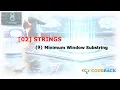 Minimum Window Substring Strings Problem - 9 Tamil