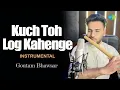 Lagu Kuch Toh Log Kahenge | Hindi Cover Song | Goutam Bhawsar | Saregama Open Stage | कुछ तो लोग कहेंगे