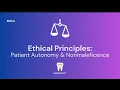 Ethical Principles Autonomy Nonmaleficence