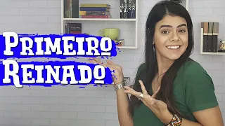 PRIMEIRO REINADO