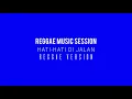 Lagu TULUS - Hati-Hati di Jalan (Reggae Version)