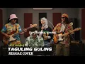 Lagu TAGULING GULING REGGAE COVER . VERSI MINANG🔥 LAGU VIRAL BEDA VERSI