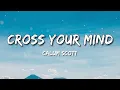 Download Lagu Cross Your Mind - Calum Scott ( Lyrics )