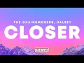 Download Lagu The Chainsmokers, Halsey – Closer (Lyrics)