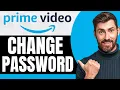How To Change Password on Amazon Prime NEW 2026 Guide