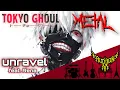 Download Lagu Tokyo Ghoul OP - unravel (feat. Rena) 【Intense Symphonic Metal Cover】