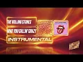 The Rolling Stones - Who You Callin' Crazy (Instrumental)