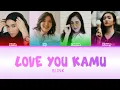 BLINK - Love You Kamu (Color Coded Lyrics)