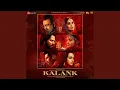 Download Lagu Kalank (Duet)