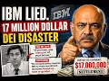 IBM s DEI Disaster Just Got VERY Expensive