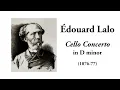 Lalo: Cello Concerto in D minor (with Score)