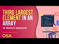 3rd Largest Element WITHOUT Sorting O n Java DSA Interview Question