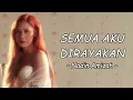 Nadin Amizah - SEMUA AKU DIRAYAKAN (Lirik Lagu)