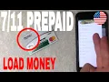 How To Load Funds Money On 711 Transact Prepaid Debit Card