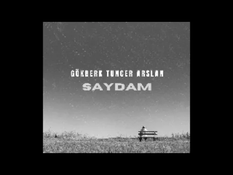 Download MP3 Gökberk Tuncer Arslan - Saydam