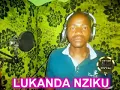 Download Lagu LUKANDA NZIKU ===== NADIMILWE 0627997108  Prod by Lwenge Studio Ugansa 2022