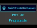 ReactJS Tutorial for Beginners - Part 20