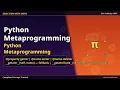 Python Metaprogramming Python Metaprogramming Selection With Sathi